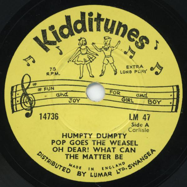  - Humpty Dumpty / Pop Goes The Weasel / Oh Dear! What Can The Matter Be