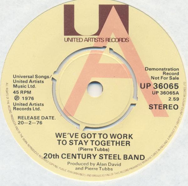 20th Century Steel Band - We've Got To Work To Stay Together