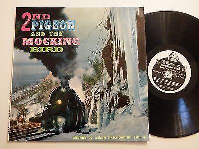 - 2nd Pigeon And The Mocking Bird (Sounds Of Steam Railroading Vol. 4)