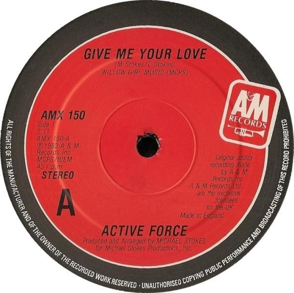 Active Force  - Give Me Your Love