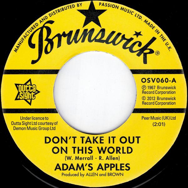 Adam's Apples - Don't Take It Out On This World / You Are The One I Love