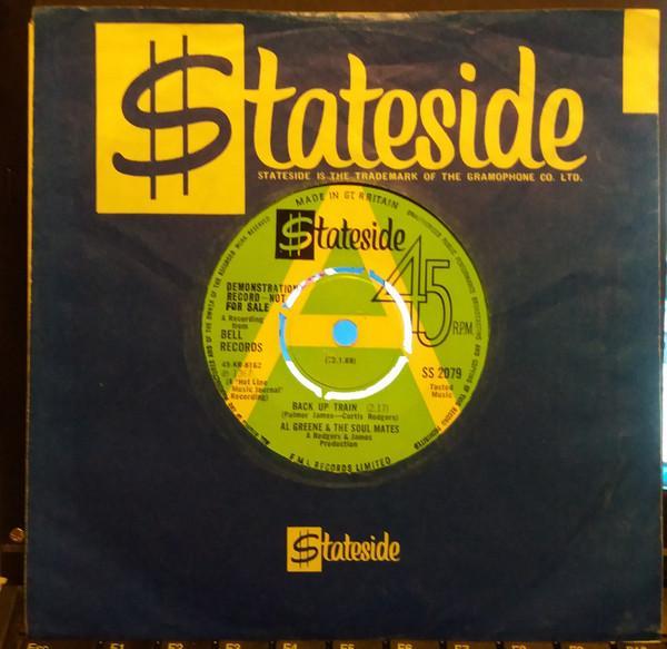 Al Greene & The Soul Mates - Back Up Train / Don't Leave Me