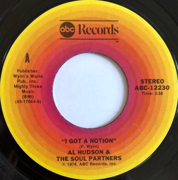 Al Hudson & The Partners - I Got A Notion