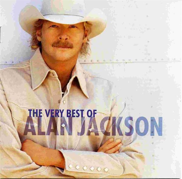 Alan Jackson  - The Very Best Of Alan Jackson