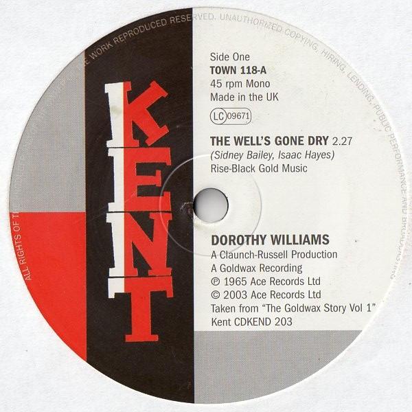 Albert Washington, Dorothy Williams - The Well's Gone Dry / I'm The Man