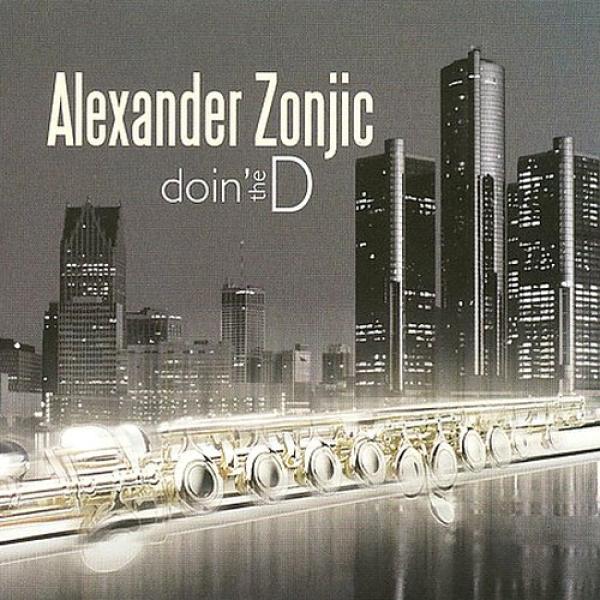 Alexander Zonjic - Doin’ The D