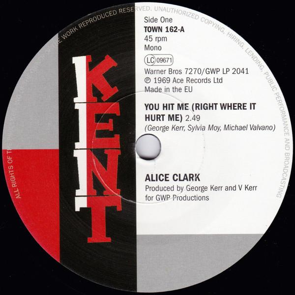 Alice Clark, The Devonnes - You Hit Me (Right Where It Hurt Me) / I Couldn't Build A World (With You On The Outside)