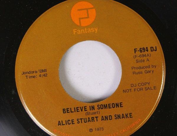 Alice Stuart And Snake - Believe In Someone / Golden Rocket