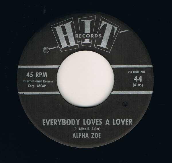 Alpha Zoe, Ed Hardin - Everybody Loves A Lover / Love Came To Me