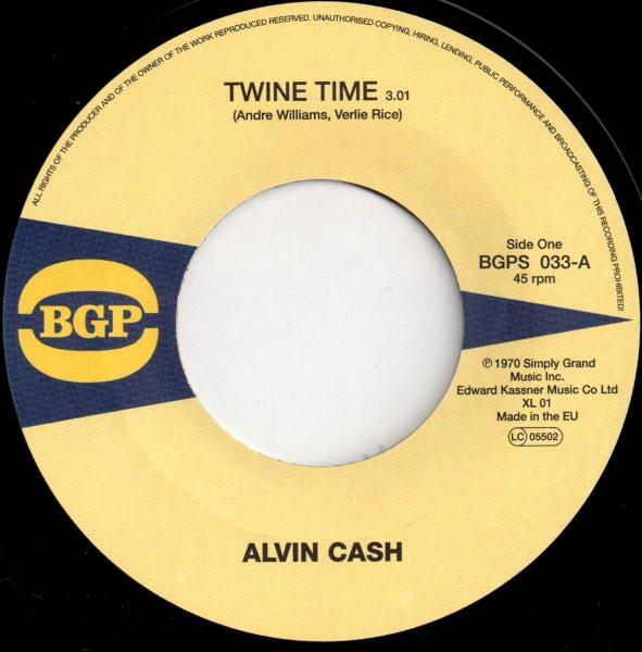 Alvin Cash, Ann Alford - Twine Time / Got To Get Me A Job
