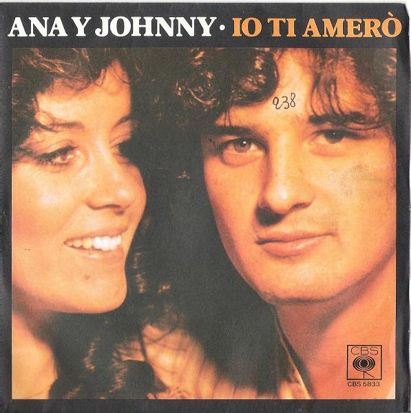 Ana Y Johnny - Io Ti Amerò