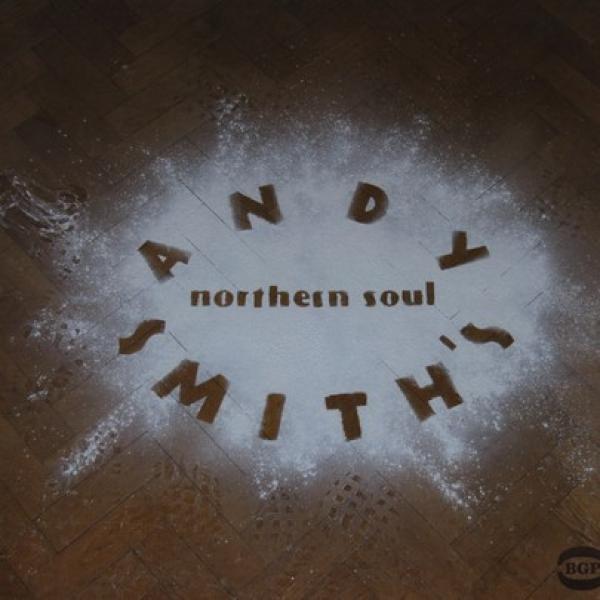  - Andy Smith's Northern Soul