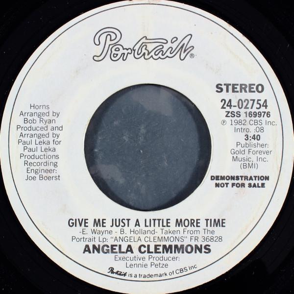 Angela Clemmons - Give Me Just A Little More Time