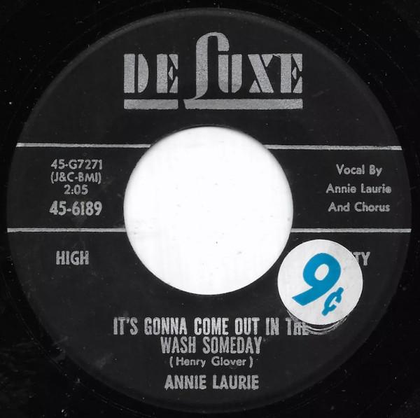 Annie Laurie - If You're Lonely / It's Gonna Come Out In The Wash Someday