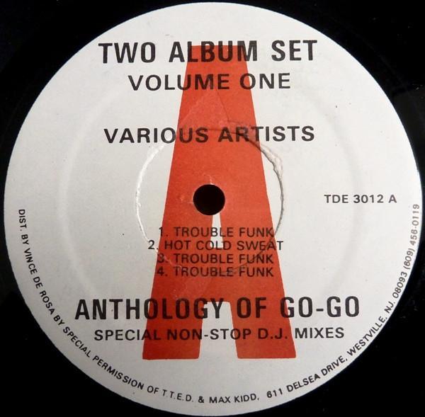  - Anthology Of Go-Go Volume One (Special Non-Stop D.J. Mixes)