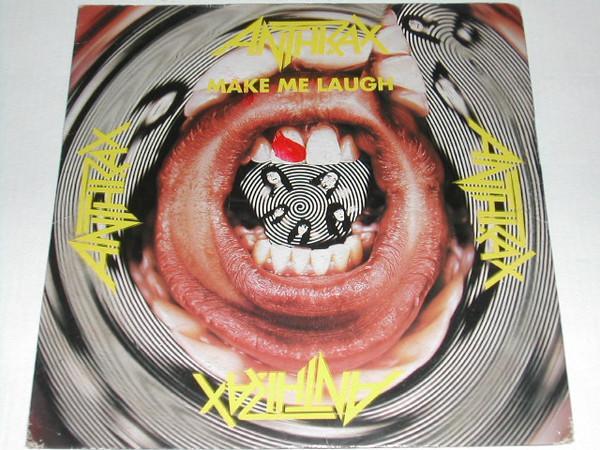 Anthrax - Make Me Laugh