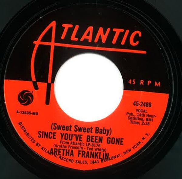 Aretha Franklin - (Sweet Sweet Baby) Since You've Been Gone