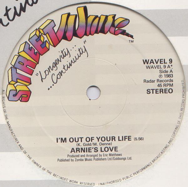 Arnie's Love - I'm Out Of Your Life