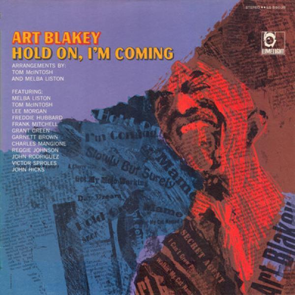 Art Blakey - Hold On, I'm Coming