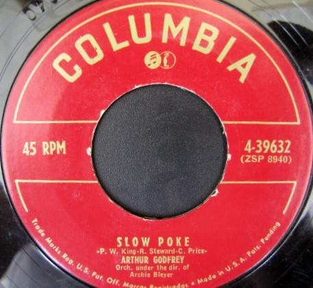 Arthur Godfrey - Slow Poke