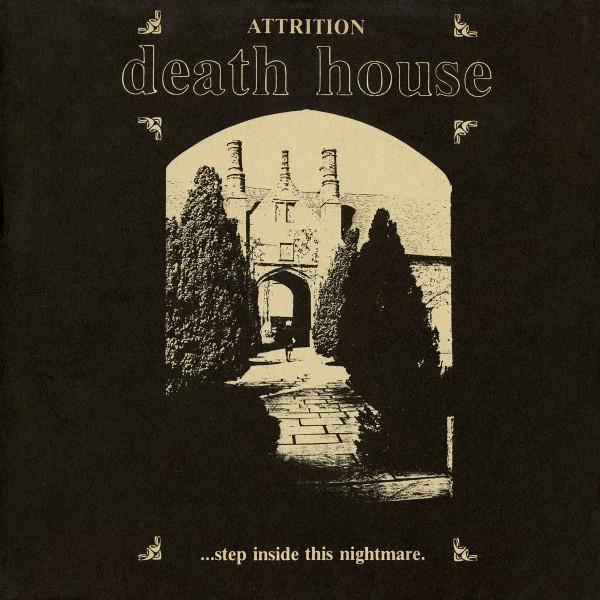 Attrition - Death House