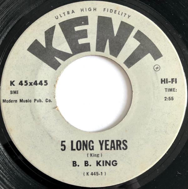 B.B. King - 5 Long Years / Love, Honor And Obey