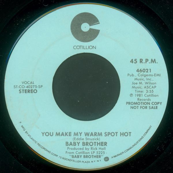 Baby Brother - You Make My Warm Spot Hot