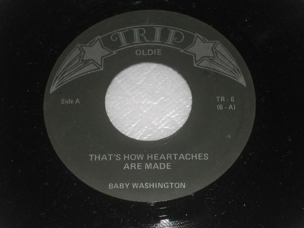 Baby Washington - That's How Heartaches Are Made / Only Those In Love