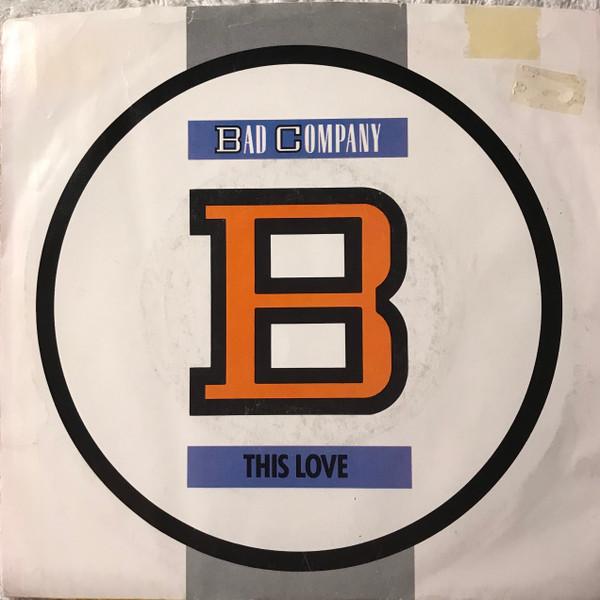 Bad Company (3) - This Love