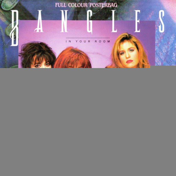 Bangles - In Your Room