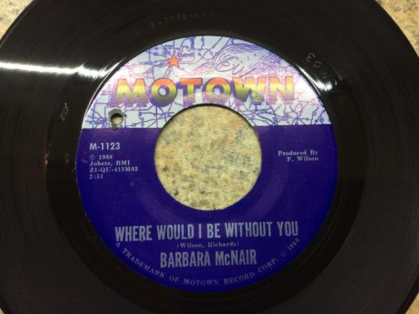Barbara McNair - Where Would I Be Without You / For Once In My Life