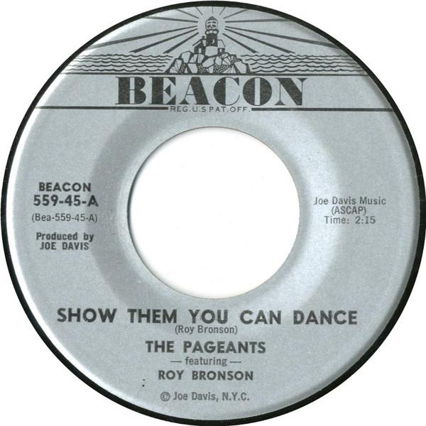 Barbara Reeves, The Pageants, LeRoy Bronson - Show Them You Can Dance / It's Been So Long