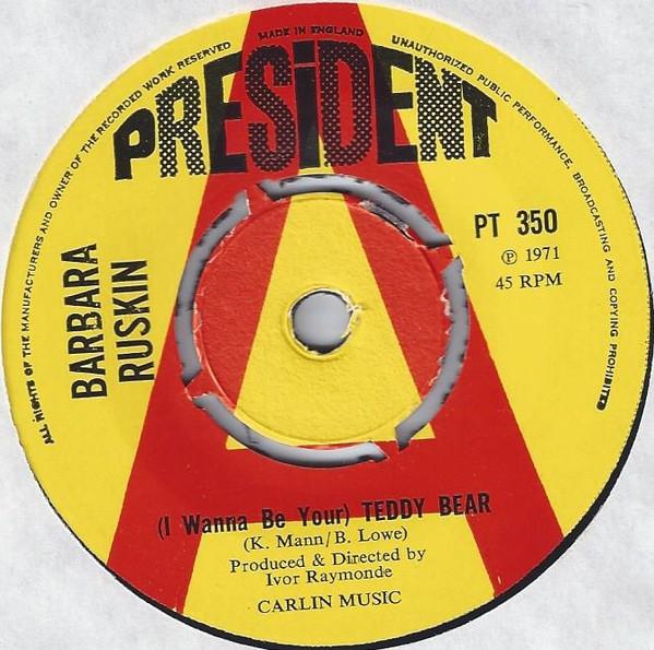 Barbara Ruskin - (I Wanna Be Your) Teddy Bear