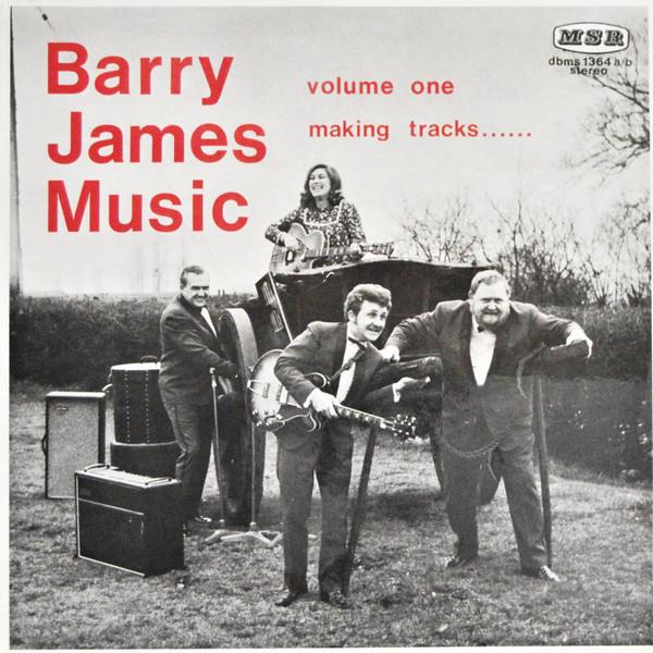 Barry James Music - Volume One - Making Tracks...