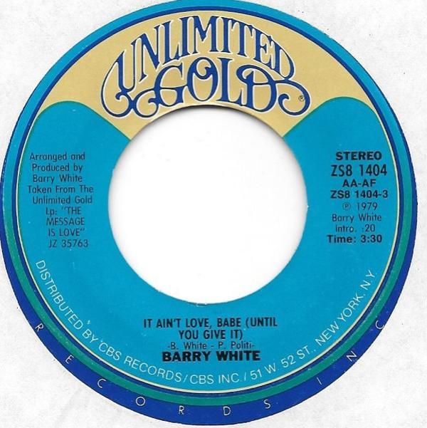 Barry White - It Ain't Love, Babe (Until You Give It)
