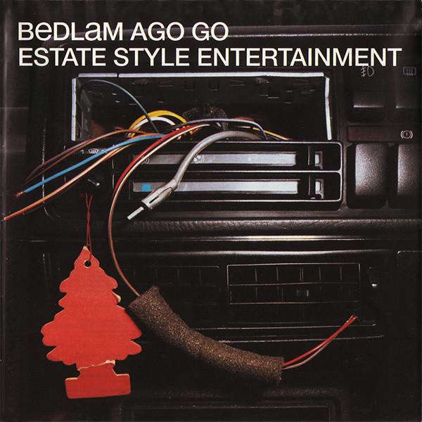 Bedlam Ago Go - Estate Style Entertainment