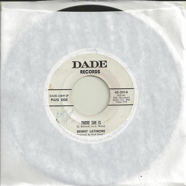 Benny Latimore - There She Is / It Was So Nice While It Lasted
