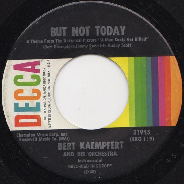 Bert Kaempfert & His Orchestra - But Not Today
