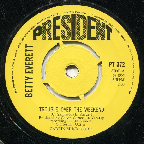 Betty Everett - Trouble Over The Weekend / The Shoe Doesn't Fit
