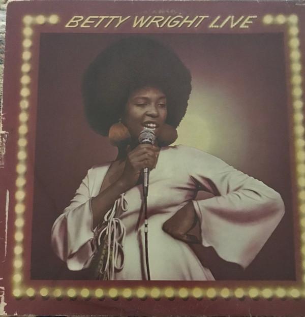 Betty Wright - Betty Wright Live