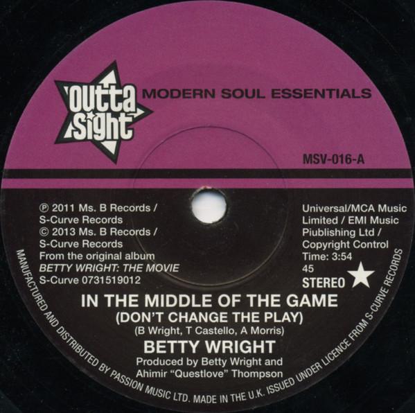 Betty Wright - In The Middle Of The Game (Don't Change The Play) / Whisper In The Wind