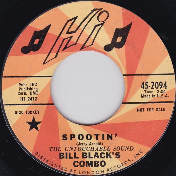 Bill Black's Combo - Spootin'