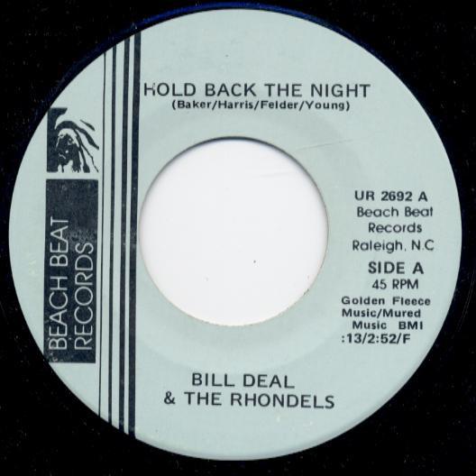 Bill Deal & the Rondells - Hold Back The Night