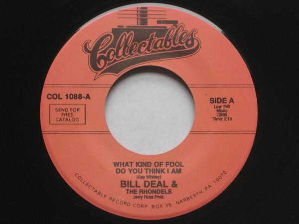 Bill Deal & the Rondells - What Kind Of Fool Do You Think I Am