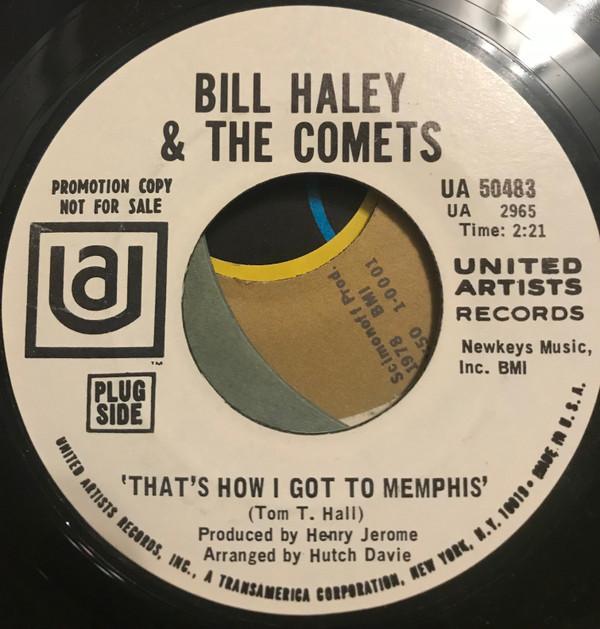 Bill Haley And His Comets - That's How I Got To Memphis