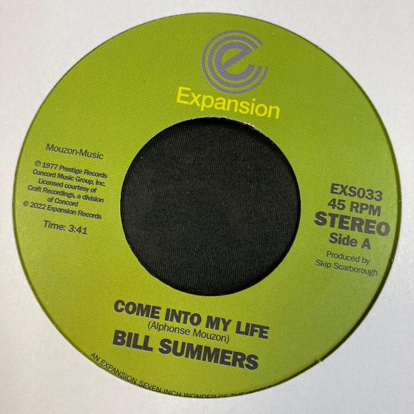 Bill Summers - Come Into My Life / Don't Fade Away