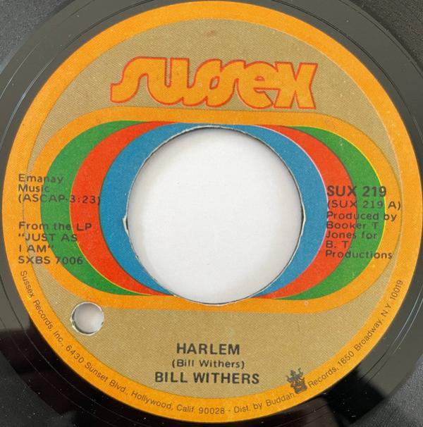 Bill Withers - Harlem / Ain't No Sunshine