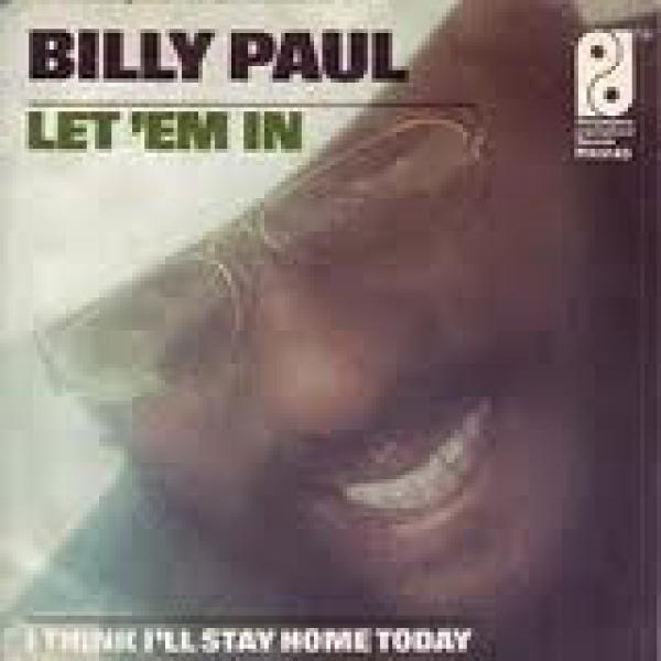Billy Paul - Let 'Em In