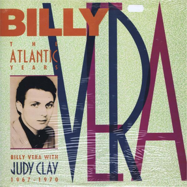 Billy Vera, Judy Clay - The Atlantic Years