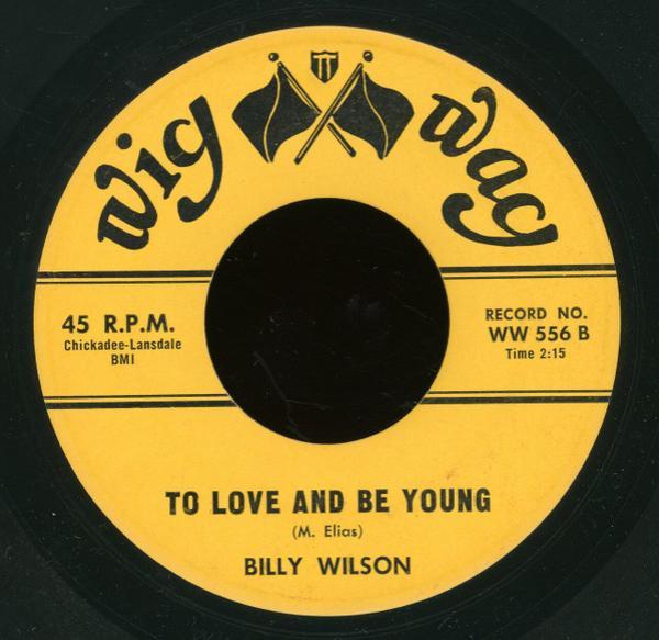 Billy Wilson - It's Christmas Again / To Love And Be Young